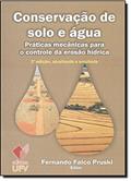 Ler Conservação de Solo e Água. Práticas Mecânicas Para o Controle da Erosão Hídrica, do autor Fernando Pruski
