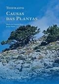 Ler Teofrasto. Causas das Plantas (Diaita. Scripta & Realia Livro 12), do autor Maria de Fátima Silva; Jorge Paiva