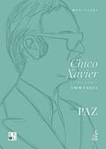 Ler Paz, do autor Francisco Cândido Xavier; Emmanuel Ler Paz, do autor Francisco Cândido Xavier; Emmanuel