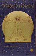 Ler O Novo Homem, do autor J. Van Rijckenborgh