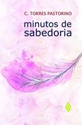 Ler Minutos de sabedoria - Estilo Viisaus, do autor C. Torres Pastorino