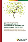 Ler Fitossociologia de corredores e florestas de cabeceira no sul de MG: Estrutura e diversidade do componente arbóreo em áreas serranas de Minas Gerais, do autor Pifano Daniel; van den Berg Eduardo Ler Fitossociologia de corredores e florestas de cabeceira no sul de MG: Estrutura e diversidade do componente arbóreo em áreas serranas de Minas Gerais, do autor Pifano Daniel; van den Berg Eduardo