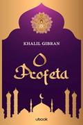 Ler O Profeta, do autor Khalil Gibran