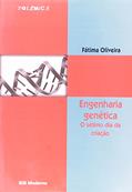 Ler Engenharia Genetica, do autor Fatima Oliveira