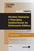 Ler Direitos humanos e princípios institucionais da defensoria pública - 2ª edição de 2019, do autor Marcos Vinicius Manso Lopes Gomes