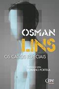 Ler Os casos especiais, do autor Osman Lins