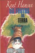 Ler Os Frutos da Terra: Volume 1, do autor Knut Hamsun Ler Os Frutos da Terra: Volume 1, do autor Knut Hamsun