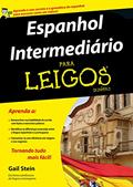 Ler Espanhol Intermediário Para Leigos, do autor Gail Stein