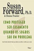 Ler Como proteger seu casamento quando os sogros são um problema, do autor Susan Forward; Donna Frazier