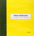 Ler Ferias Merecidas, do autor Vários Autores