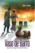 Ler Vaso de Barro, do autor Neila D. Oliveira