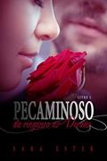 Ler Trilogia Pecaminoso: Da Vingança ao Perdão, do autor Sara Ester Ler Trilogia Pecaminoso: Da Vingança ao Perdão, do autor Sara Ester