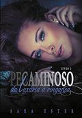 Ler Pecaminoso, do autor Sara Ester