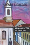 Ler As imaginações pecaminosas, do autor Autran Dourado