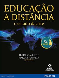 Educação a Distância. O Estado da Arte - Volume 1, do autor Fredric M. Litto; Marcos Formiga