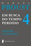 Ler Sodoma e Gomorra (Em busca do tempo perdido Livro 4), do autor Marcel Proust