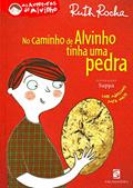 Ler No caminho de Alvinho tinha uma pedra, do autor Ruth Rocha