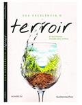 Ler Sua Excelência, o Terroir: o Fascinante Mundo dos Vinhos, do autor Guilherme Pinz Ler Sua Excelência, o Terroir: o Fascinante Mundo dos Vinhos, do autor Guilherme Pinz