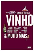 Ler Vinho e muito mais, do autor Marcelo Gomes Copello
