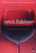 Ler Jancis Robinson: Confissões de uma amante de vinhos, do autor Jancis Robinson