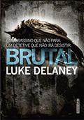 Ler Brutal, do autor Luke Delaney