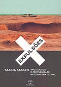 Ler Expulsões: Brutalidade e complexidade na economia global, do autor Saskia Sassen