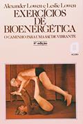 Ler Exercícios de Bioenergética, do autor Alexander Lowen