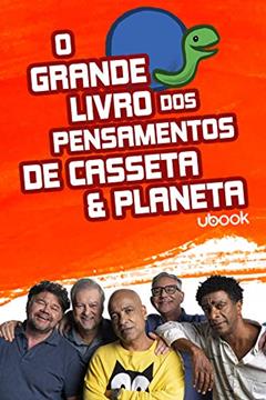 O Grande Livro dos Pensamentos de Casseta e Planeta, do autor Vários Autores