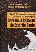 Ler O Perfil da Organização Produtiva dos Cafeicultores das Microrregiões Serrana e Caparaó do Espírito Santo, do autor Lucas Louzada Pereira; Alcimar das Chagas Ribeiro Ler O Perfil da Organização Produtiva dos Cafeicultores das Microrregiões Serrana e Caparaó do Espírito Santo, do autor Lucas Louzada Pereira; Alcimar das Chagas Ribeiro