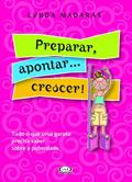 Ler Preparar, apontar... crescer!, do autor Lynda Madaras