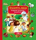 Ler Encontre Jesus: Preparar, procurar... encontrar!, do autor Scandinavia