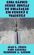 Ler GUIA BÁSICO SOBRE JUNTAS DE DILATAÇÃO EM PONTES E VIADUTOS, do autor RAUL ZAGLOBA; ALAN GOMES; HENRIQUE OSÓRIO Ler GUIA BÁSICO SOBRE JUNTAS DE DILATAÇÃO EM PONTES E VIADUTOS, do autor RAUL ZAGLOBA; ALAN GOMES; HENRIQUE OSÓRIO