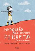 Ler Benjamim Napoleão Pirueta O Menino Lupa, do autor Isabel Zambujal; Rachel Caiano Ler Benjamim Napoleão Pirueta O Menino Lupa, do autor Isabel Zambujal; Rachel Caiano