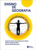 Ler ENSINO DE GEOGRAFIA: PRÁTICAS E TEXTUALIZAÇÕES NO COTIDIANO, do autor HELENA COPETTI CALLAI; NESTOR ANDRÉ KAERCHER