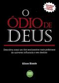 Ler O Ódio de Deus, do autor Gilson Biondo