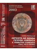Ler Curso Prático De Imposto De Renda Pessoa Jurídica E Tributos Conexos, do autor Silverio Das Neves Ler Curso Prático De Imposto De Renda Pessoa Jurídica E Tributos Conexos, do autor Silverio Das Neves