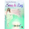 Ler Seres de luz, do autor Lizandra Cericato