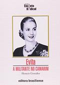 Ler Evita. A Militante no Camarim, do autor Horácio Gonzales