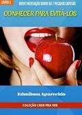 Ler Conhecer Para Evita-Los, do autor Edmilson Aparecido Ler Conhecer Para Evita-Los, do autor Edmilson Aparecido