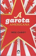 Ler A garota americana (Vol. 1), do autor Meg Cabot