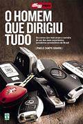 Ler O Homem que Dirigiu Tudo, do autor Paulo Campo Grande