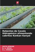 Ler Rebentos de Cavalo Hidropónico alimentando cabritos Konkan Kanyal, do autor Divya Kokani; B. G. Desai; D. J. Bhagat