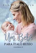 Ler Um Bebê para Ítalo Russo (Cegonhas), do autor Flávia Padula