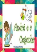 Ler Andre e a Cegonha, do autor Thiago Quintanilha Ler Andre e a Cegonha, do autor Thiago Quintanilha