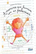 Ler A menina que brincava com as palavras, do autor Fabiano dos Santos