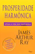 Ler Prosperidade harmônica, do autor James Arthur Ray Ler Prosperidade harmônica, do autor James Arthur Ray