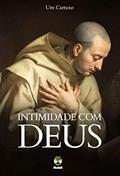 Ler Intimidade com Deus, do autor Um Cartuxo