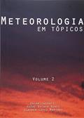 Ler Meteorologia em Tópicos - Volume 2, do autor André Becker Nunes