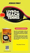 Ler Beach Tennis: Beach Tennis em Brasília, no Brasil e no Mundo, do autor Jorge SWAT