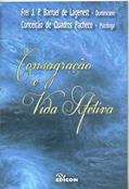 Ler Consagração e Vida Afetiva, do autor Frei J.p. Barruel De Lagenest; Conceição De Quadros Pacheco